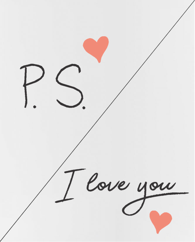 P.S. / I love you